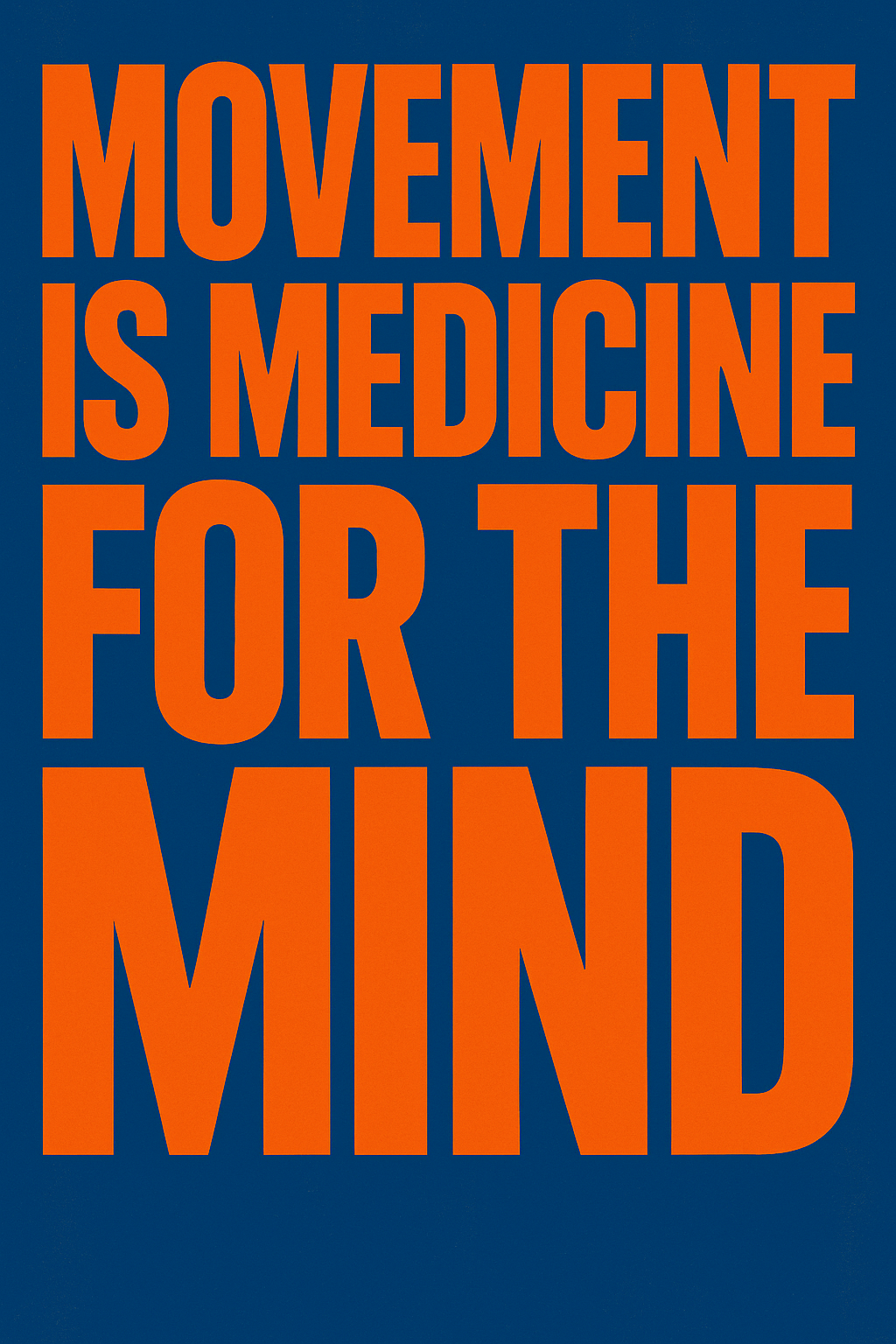 Movement as Medicine | Proven Relief for Anxiety & Depression